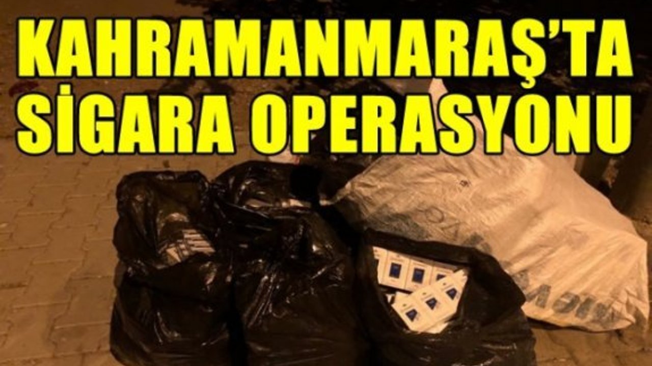 Kahramanmaraş'ta kaçak sigara operasyonu: 2 bin 50 paket kaçak sigara ele geçirildi