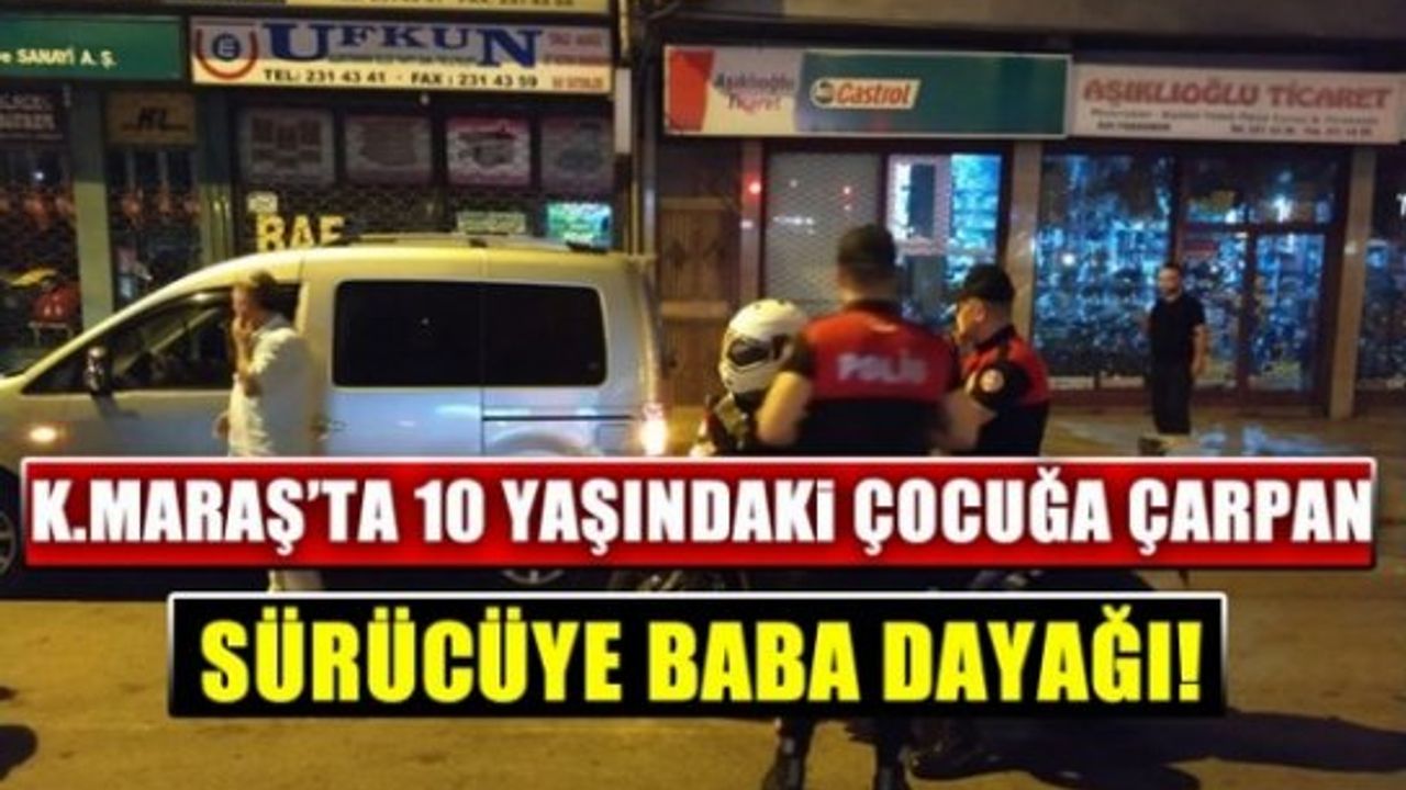 Kahramanmaraş'ta şok olay! Meydan dayağı