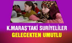 Kahramanmaraş’ta Suriyeli öğretmenden gelecek açıklaması