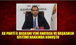 AK Parti İl Başkanı, Yeni anayasa ve Başkanlık sistemi hakkında konuştu