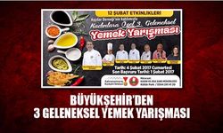 Büyükşehir'den 3. Geleneksel yemek yarışması