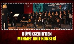 Büyükşehir'den Mehmet Akif konseri