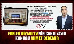 Edeler Diyarı TV'nin canlı yayın konuğu Ahmet Özdemir