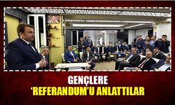 Gençlere referandum'u anlattılar