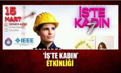 ‘İŞ’TE KADIN’ etkinliği