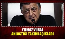 Yılmaz Vural anlaştığı takımı açıladı