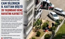 Kahramanmaraş’ta Cam Silerken 9. Kattan Düştü