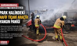 Kahramanmaraş’ta Çıkan Yangın Araç Demir Yığınına Döndü