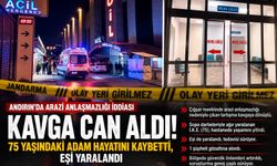 Kahramanmaraş’ta Arazi Anlaşmazlığı İddiası Kanlı Bitti