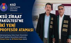 KSÜ Ziraat Fakültesi’nde Profesör Kadrosuna İki Yeni Atama