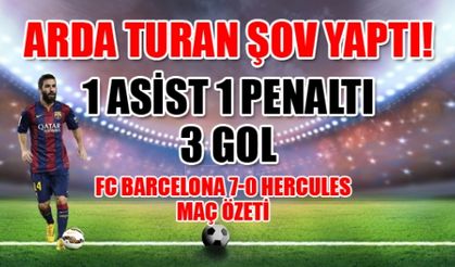 Arda Turan şov! 3 gol ve 1 asist