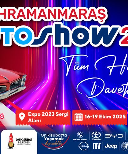 Bölgenin en büyük Auto Show’u yarın Kahramanmaraş’ta başlıyor!
