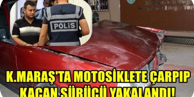 Kahramanmaraş'ta Motosiklete çarpıp kaçan otomobil sürücüsü yakayı ele verdi!
