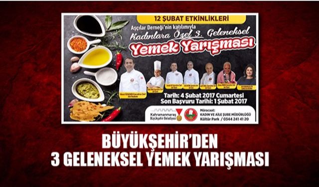 Büyükşehir'den 3. Geleneksel yemek yarışması