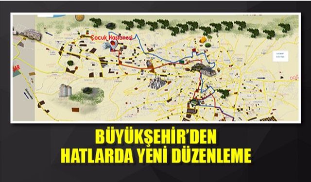 Büyükşehir'den hatlarda yeni düzenleme