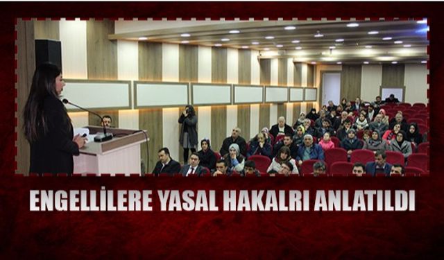 Engellilere yasal hakları tanıtıldı