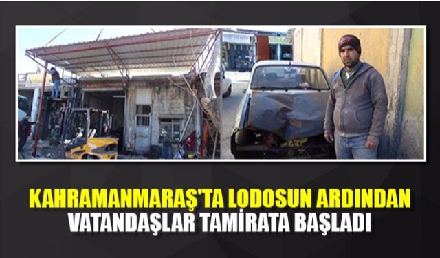 Kahramanmaraş'ta lodosun ardından vatandaşlar tamirata başladı