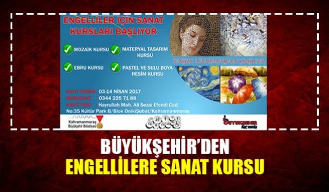 Büyükşehir'den engellilere sanat kursu