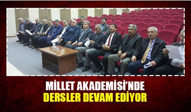 Millet Akademisi'nde dersler devam ediyor