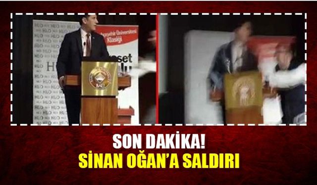 Sinan Oğan’a saldırı