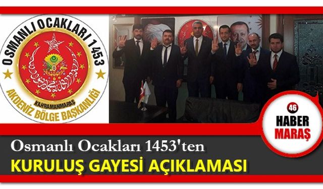 Osmanlı Ocakları 1453'ün kuruluş gayesi