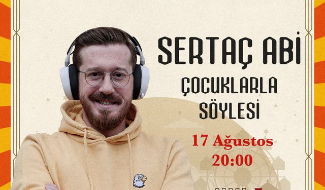 “Sertaç Abi” KAFUM’da Çocuklarla Buluşacak