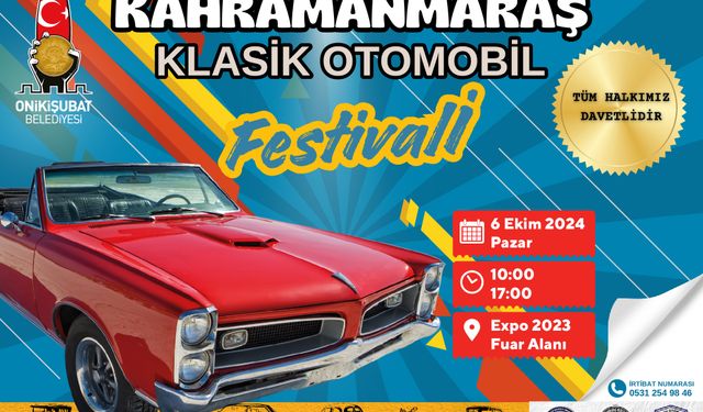 Kahramanmaraş Klasik Otomobil Festivali için geri sayım başladı!