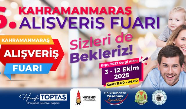 6. Kahramanmaraş Alışveriş Fuarı kapılarını açıyor