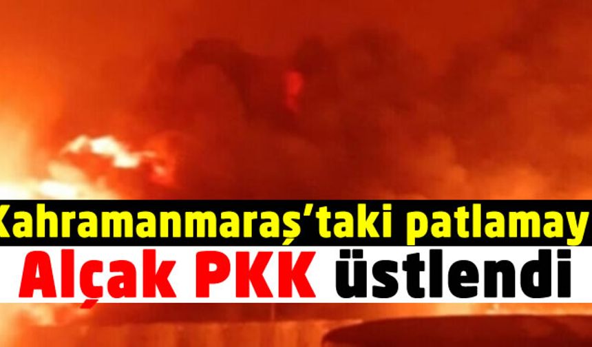 Kahramanmaraş’taki petrol boru hattı saldırısını PKK üstlendi