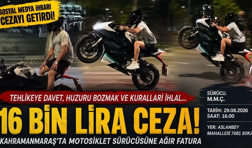 Kahramanmaraş’ta Motosiklet Sürücüsüne 16 Bin Lira Ceza