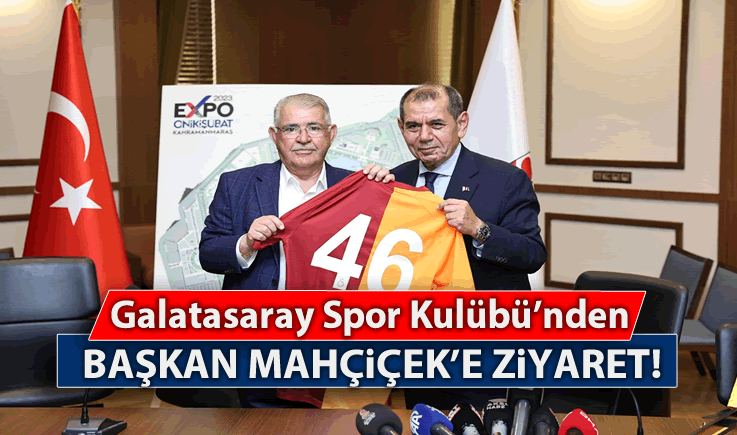 Galatasaray Spor Kulübü’nden Başkan Mahçiçek’e ziyaret!