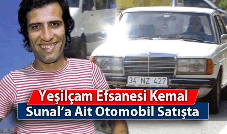 Yeşilçam Efsanesi Kemal Sunal'a Ait Otomobil Satışta