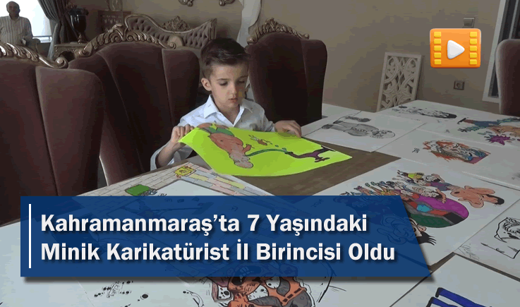 Kahramanmaraş'ta 7 Yaşındaki Minik Karikatürist İl Birincisi Oldu
