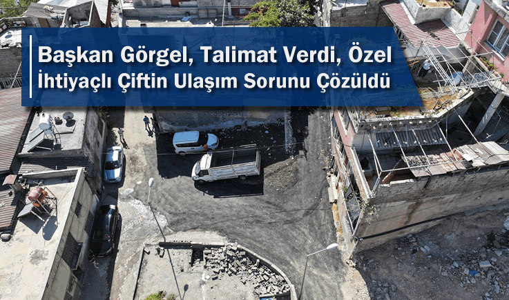 Başkan Görgel, Talimat Verdi, Özel İhtiyaçlı Çiftin Ulaşım Sorunu Çözüldü