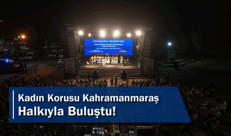 Kadın Korusu Kahramanmaraş Halkıyla Buluştu!