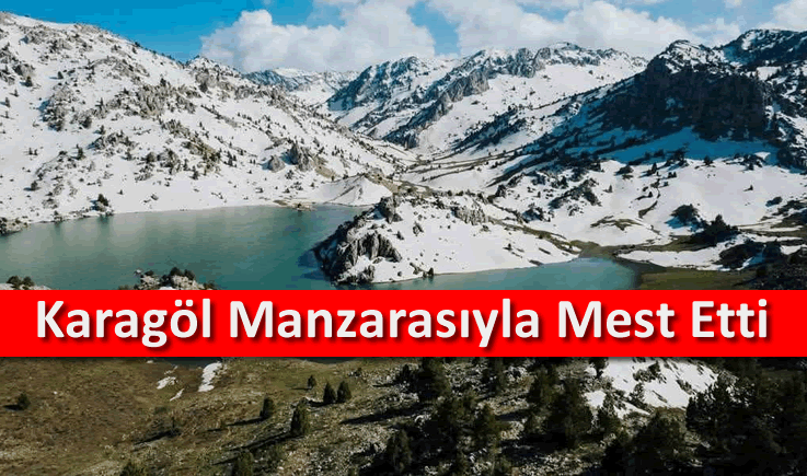 Karagöl manzarasıyla mest etti