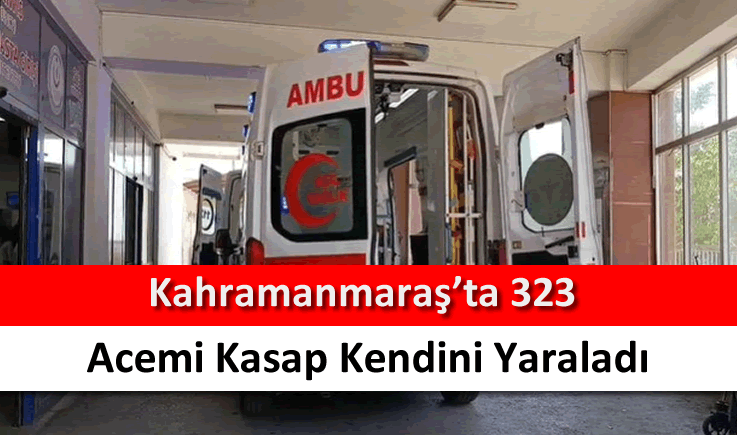 Kahramanmaraş’ta 323 acemi kasap kendini yaraladı