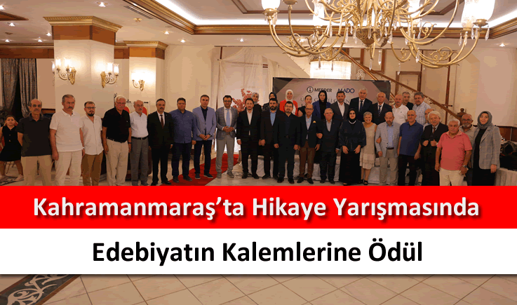 Kahramanmaraş'ta hikaye yarışmasında edebiyatın kalemlerine ödül