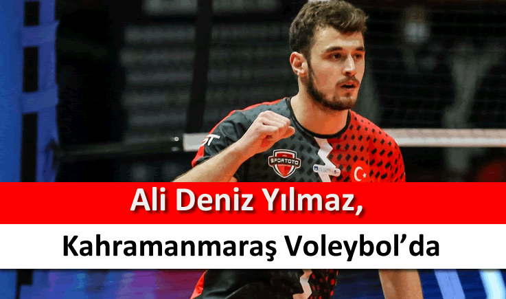 Ali Deniz Yılmaz, Kahramanmaraş Voleybol’da