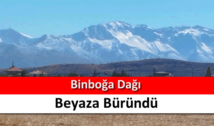 Binboğa Dağı beyaza büründü