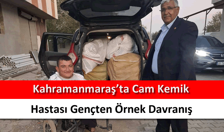 Kahramanmaraş'ta cam kemik hastası gençten örnek davranış
