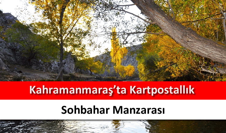 Kahramanmaraş'ta kartpostallık sohbahar manzarası